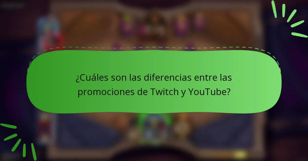 ¿Cuáles son las diferencias entre las promociones de Twitch y YouTube?